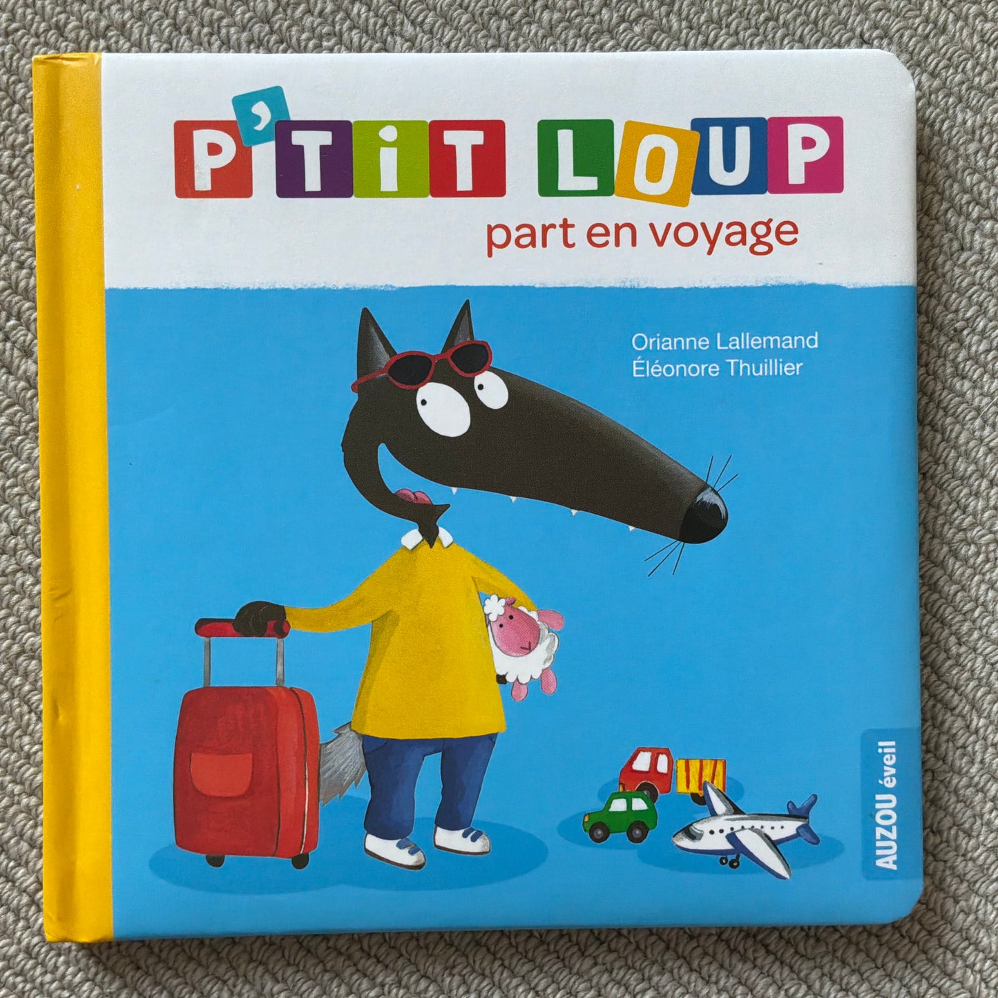 P’tit Loup part en voyage - Lallemand, O. & Thuillier, E.