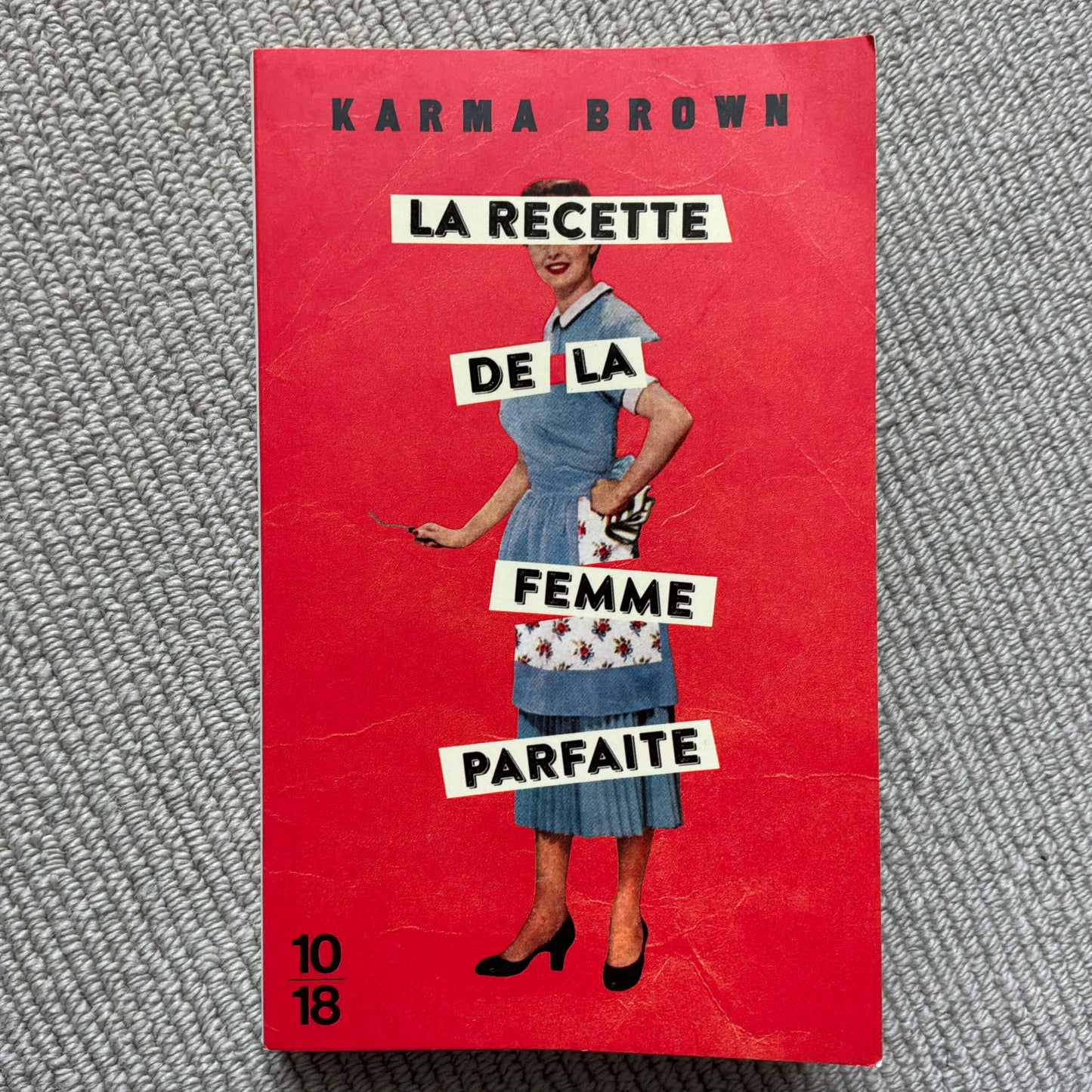 Brown, Karma - La recette de la femme parfaite