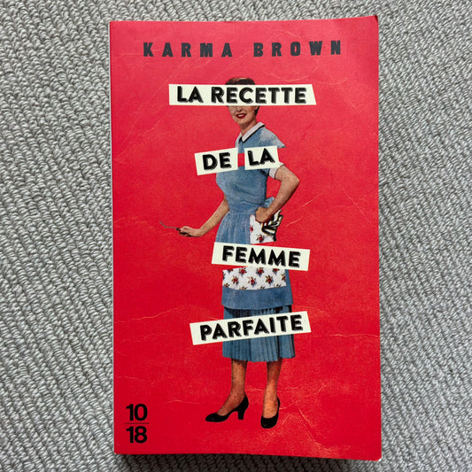 Brown, Karma - La recette de la femme parfaite