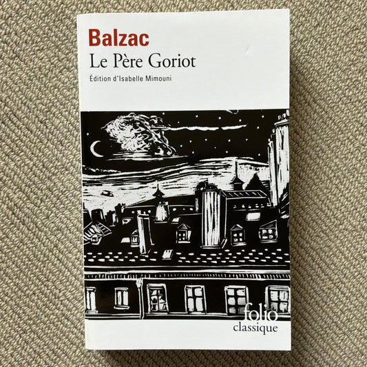 Balzac de, Honoré - Le Père Goriot