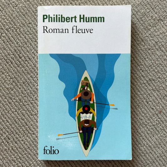 Humm, Philibert - Roman Fleuve