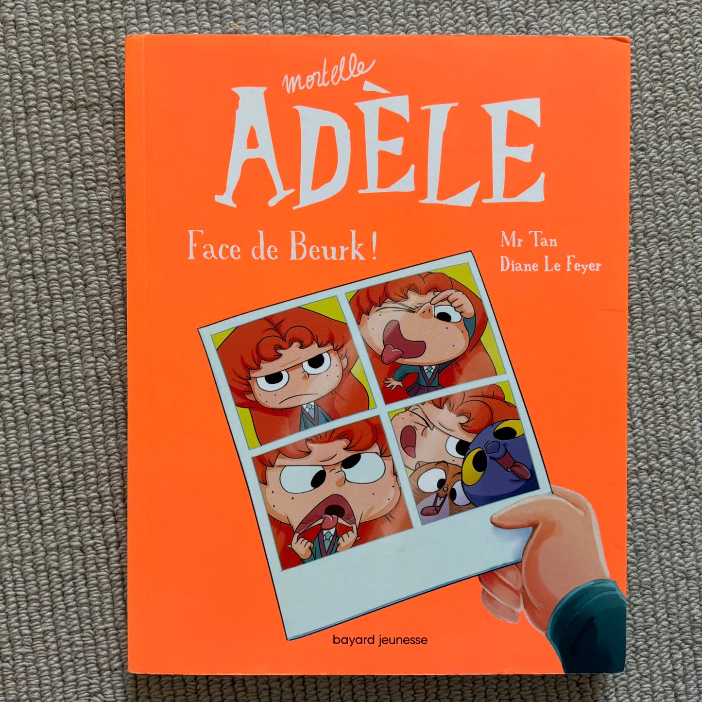 Mortelle Adèle Tome 10: Face de Beurk !