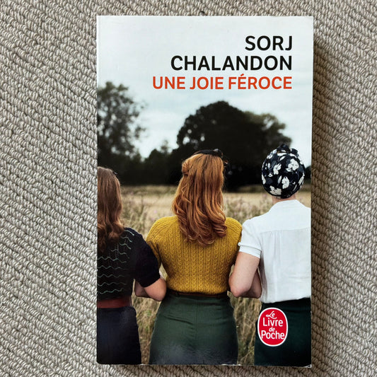 Chalandon, Sorj - Une joie féroce