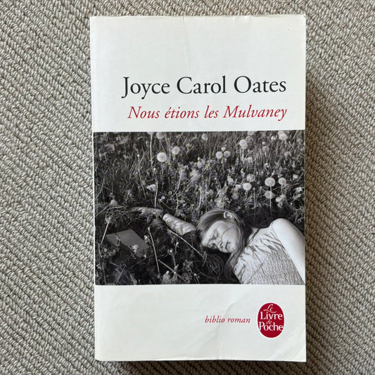 Oates, Joyce Carol - Nous étions les Mulvaney
