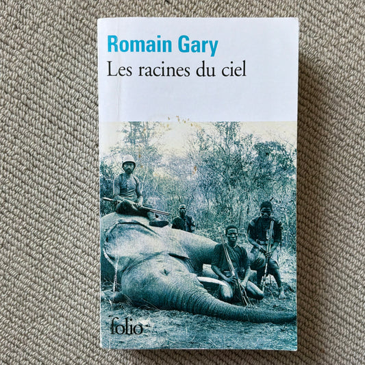 Gary, Romain - Les racines du ciel