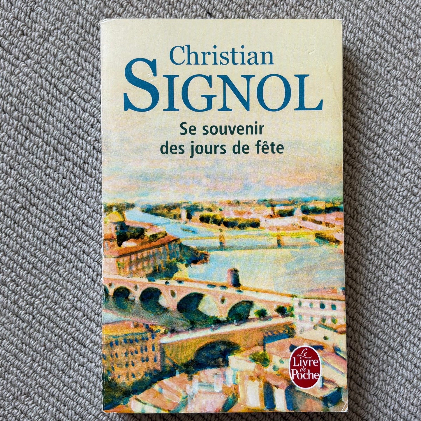 Signol, Christian - Se souvenir des jours de fête