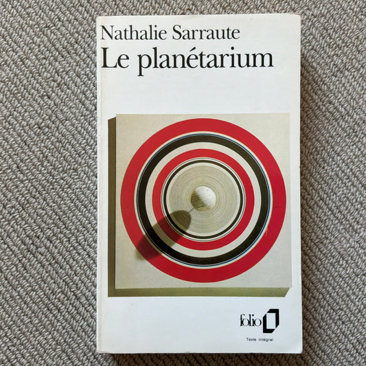 Sarraute, Nathalie - Le planétarium