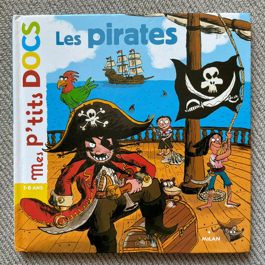 Mes p’tits docs: Les pirates