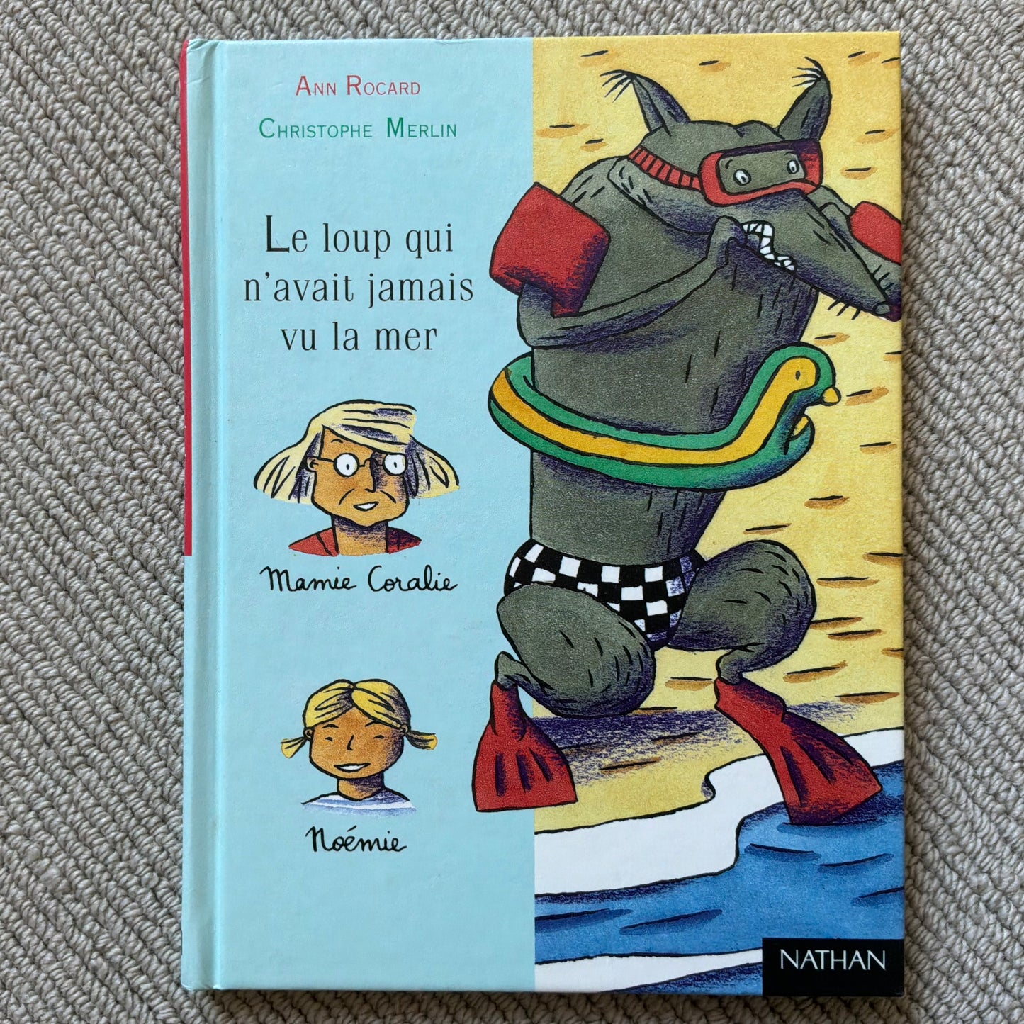Le loup qui n’avait jamais vu la mer - A. Rocard & C. Merlin