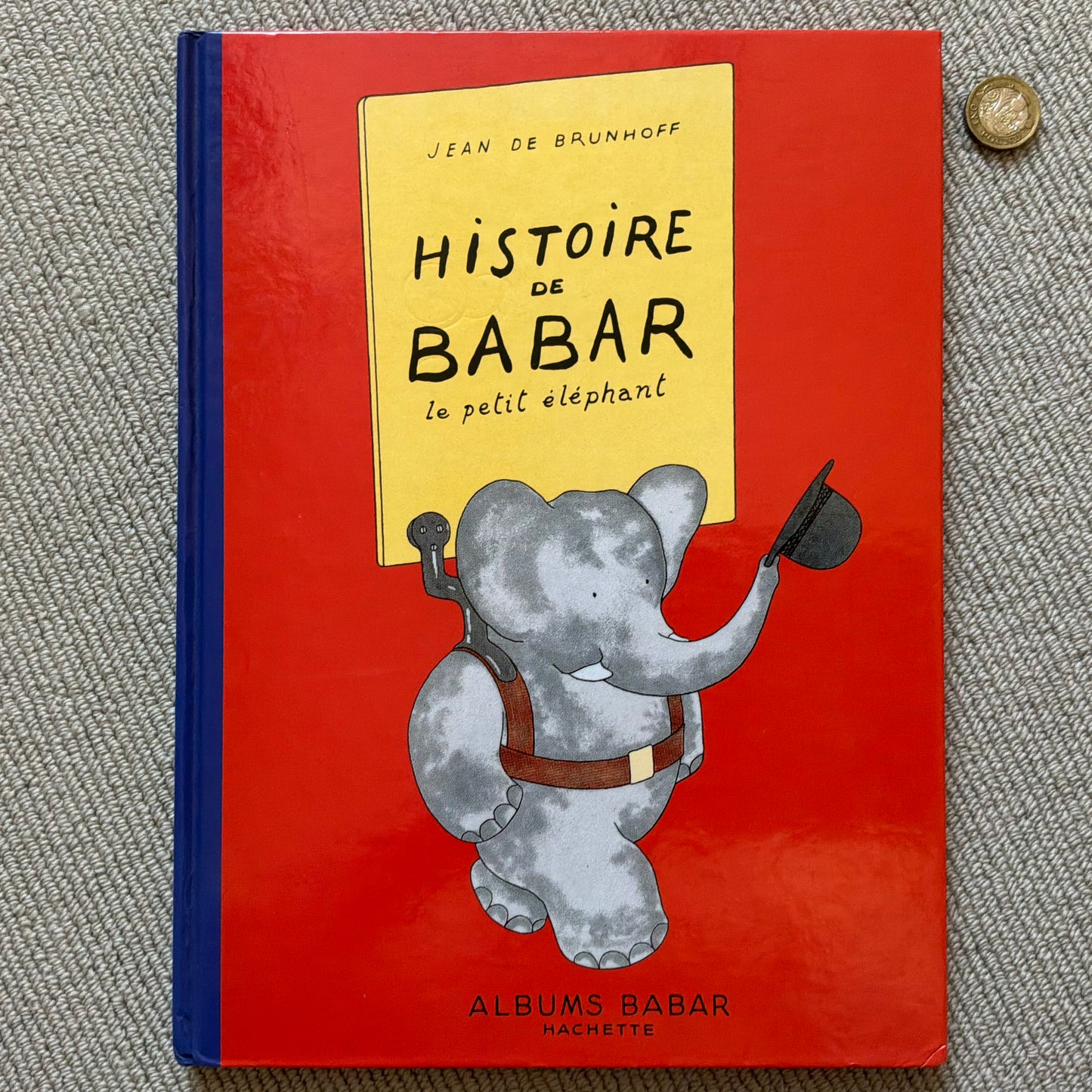 Histoire de Babar le petit éléphant - J. De Brunhoff