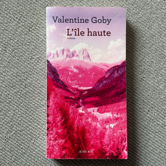 Goby, Valentine - L’île haute