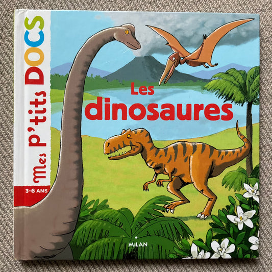 Mes p’tits docs: Les dinosaures