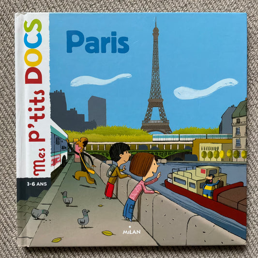 Mes p’tits docs: Paris