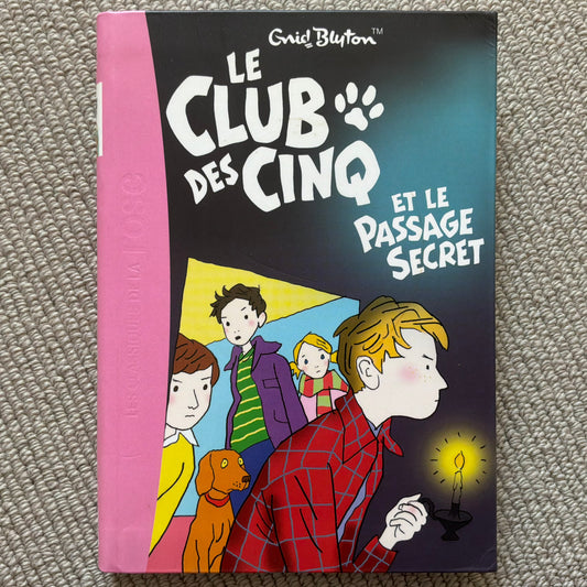 Le club des cinq et le passage secret - E. Blyton