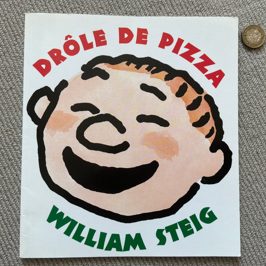 Drôle de pizza - W. Steig