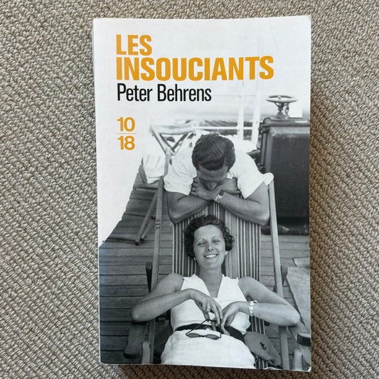 Behrens, Peter - Les insouciants