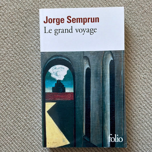 Semprun, Jorge - Le grand voyage