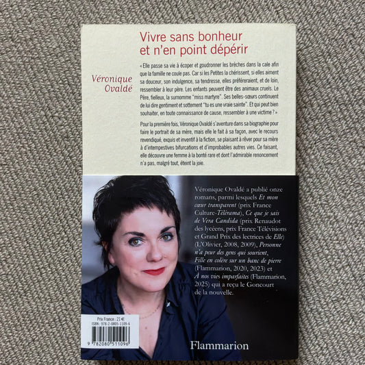 Ovaldé, Véronique - Vivre sans bonheur et n ‘en point dépérir