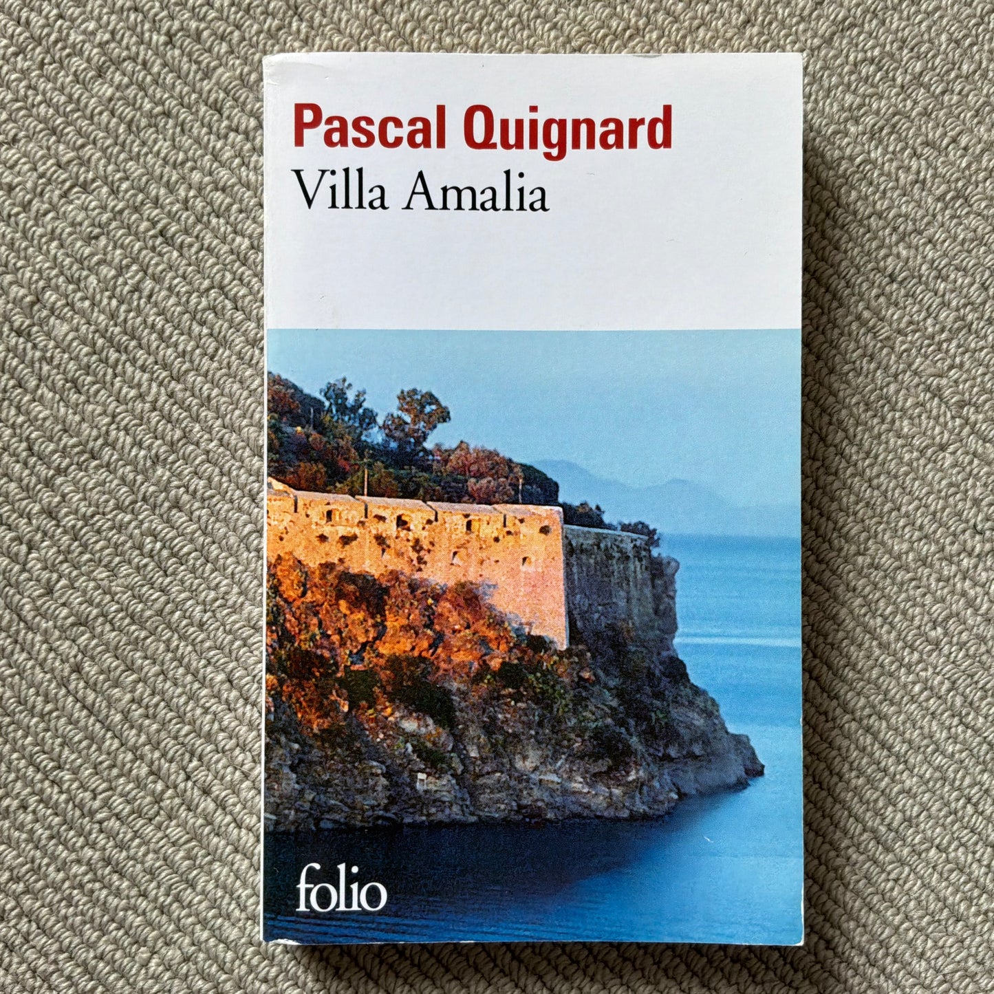Quignard, Pascal - Villa Amalia