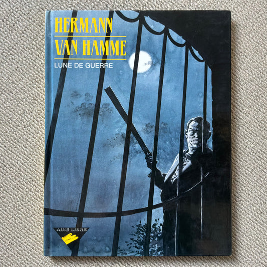 Hermann & Van Hamme - Lune de guerre