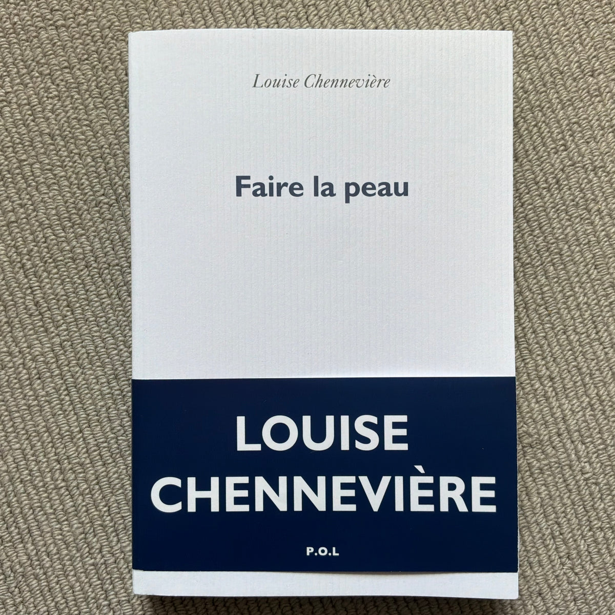 Chennevière, Louise - Faire la peau