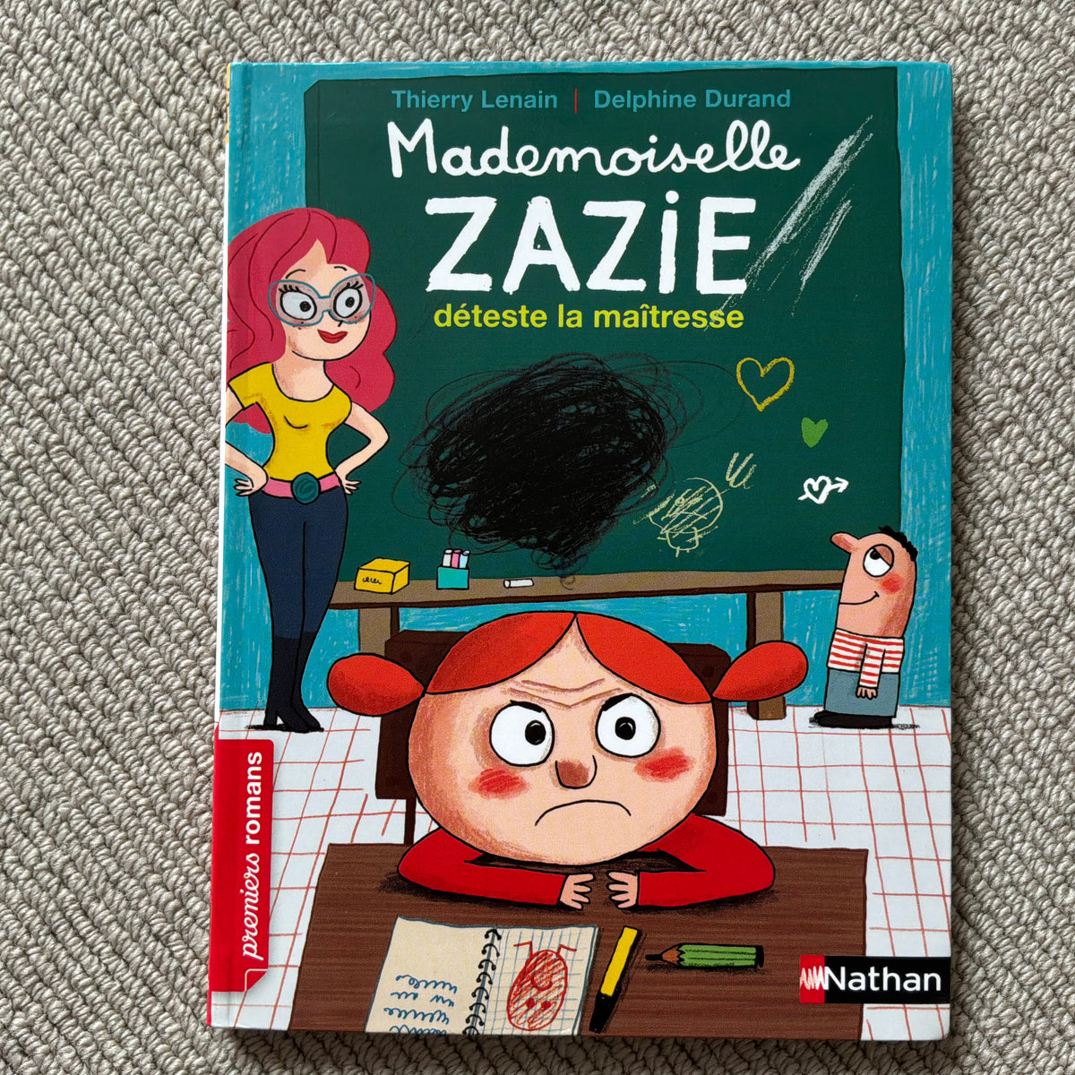 Mademoiselle Zavier déteste la maîtresse - T. Lenain & D. Durand