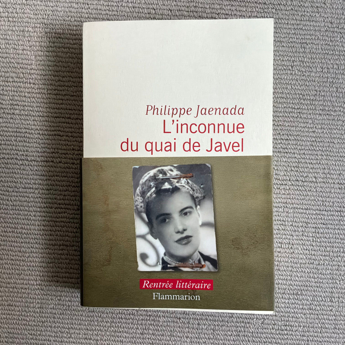 Jaenada, Philippe - L’inconnue du quai de Javel