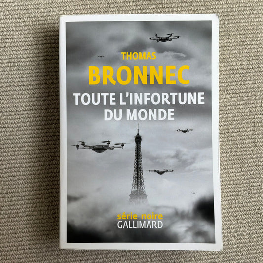 Bronnec, Thomas - Toute l’infortune du monde