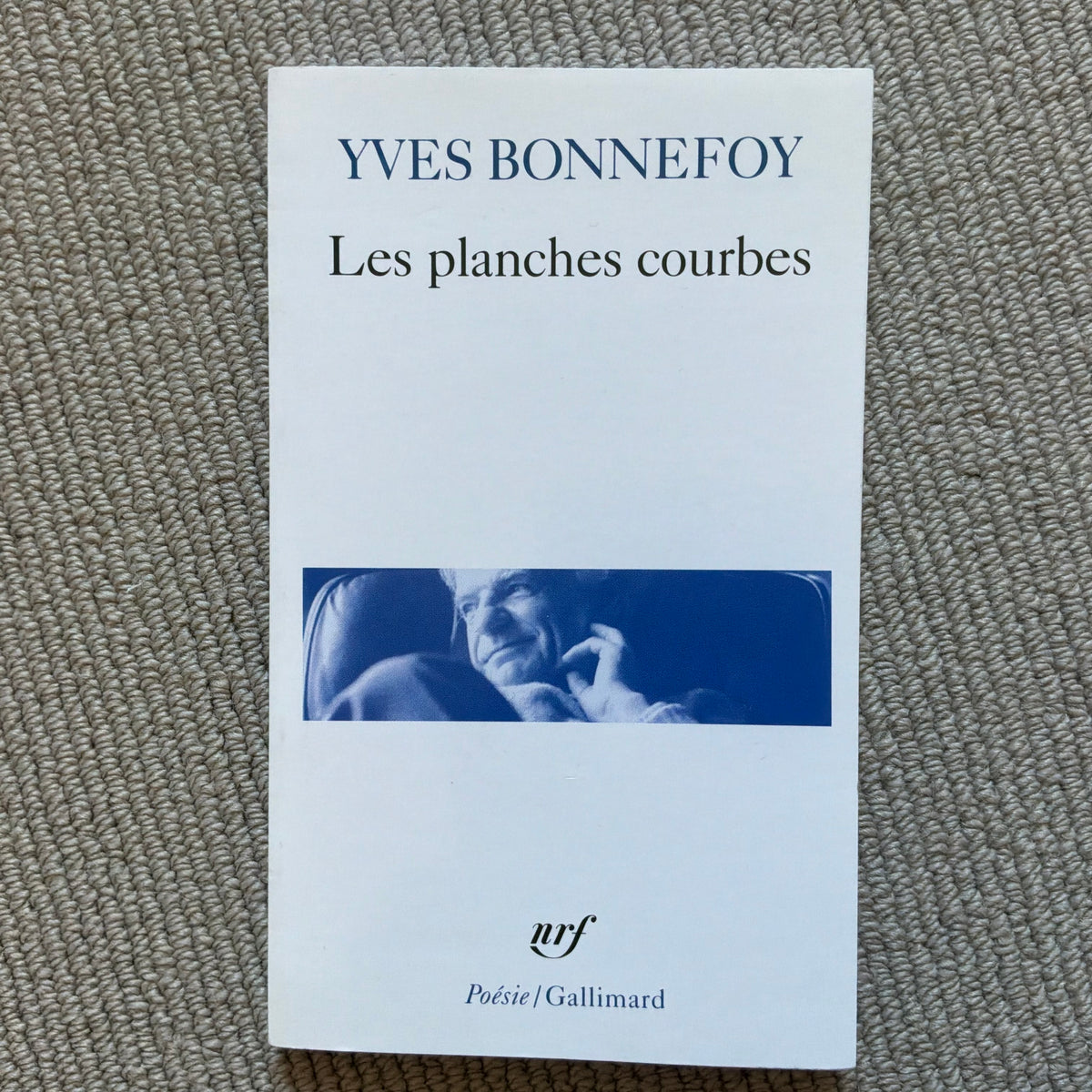 Bonnefoy, Yves - Les planches courbes