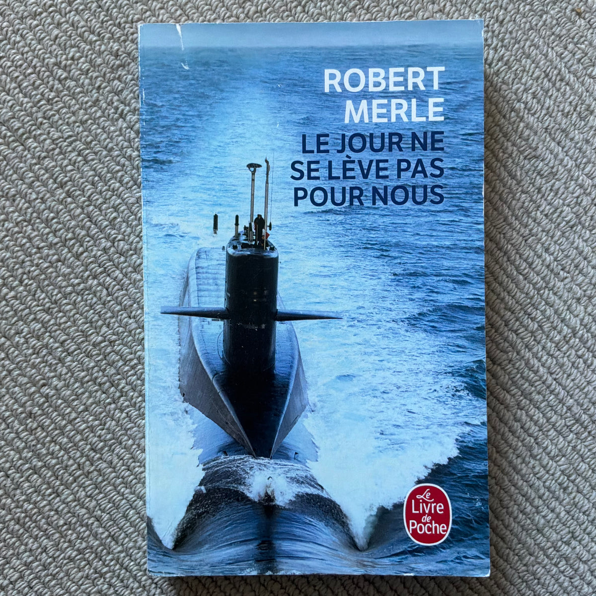 Merle, Robert - Le jour ne se lève pas pour nous