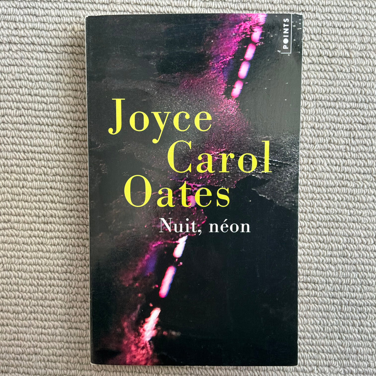 Oates, Joyce Carol - Nuit, néon