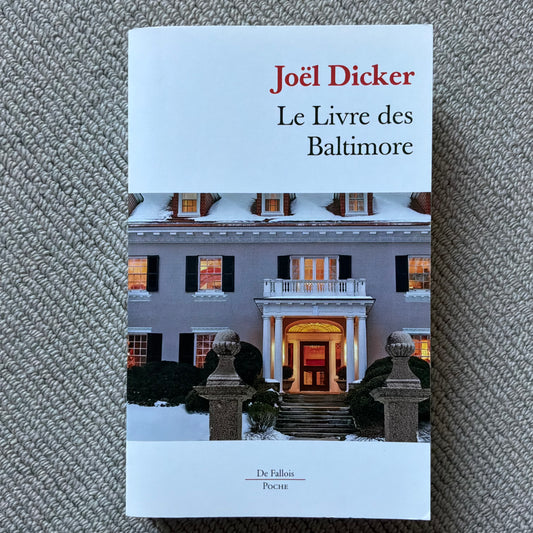 Dicker, Joël - Le Livre des Baltimore