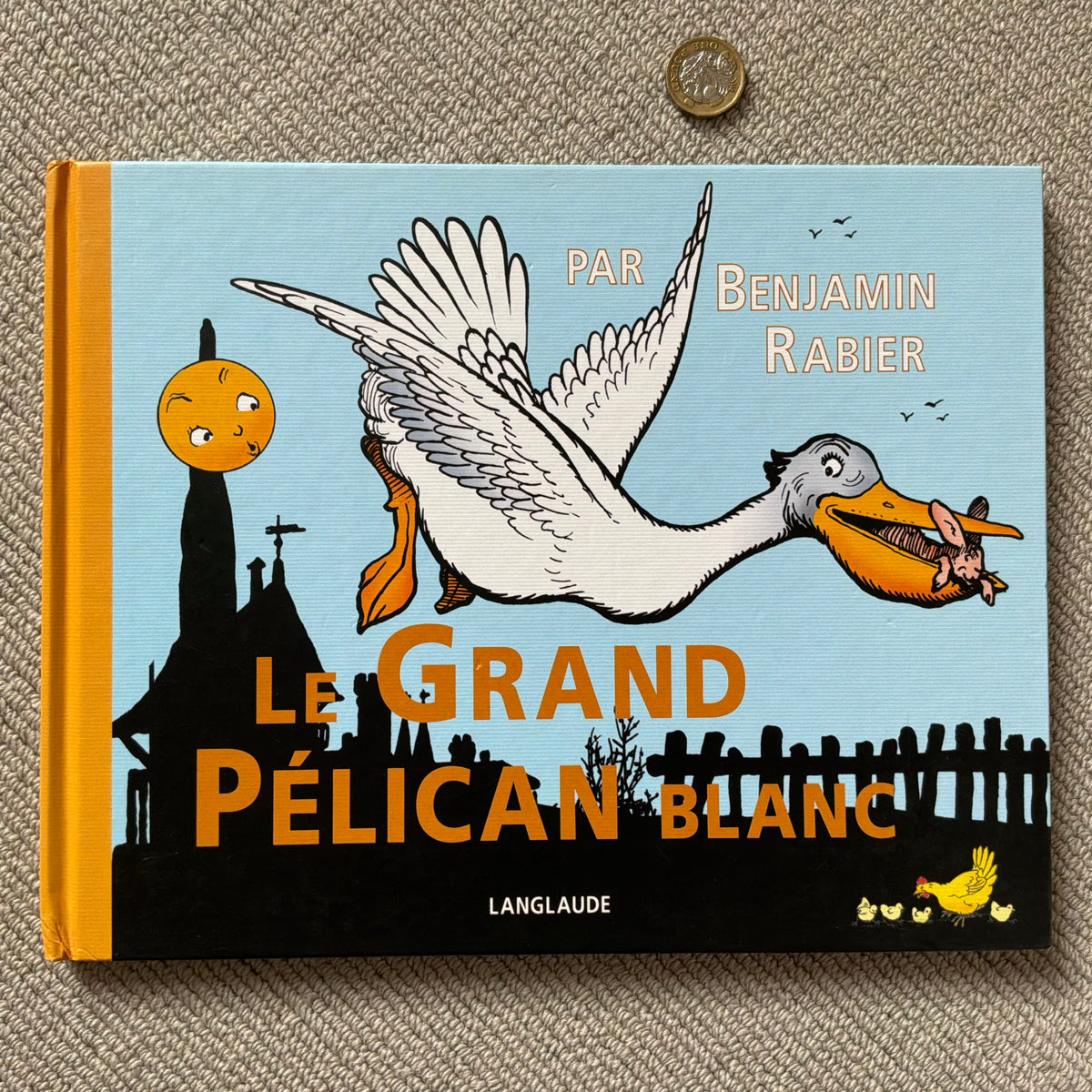 Le grand pélican blanc - B. Rabier