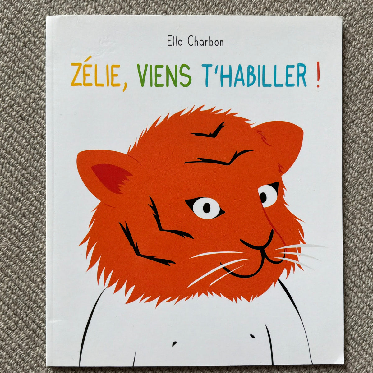 Zélie, viens t’habiller !