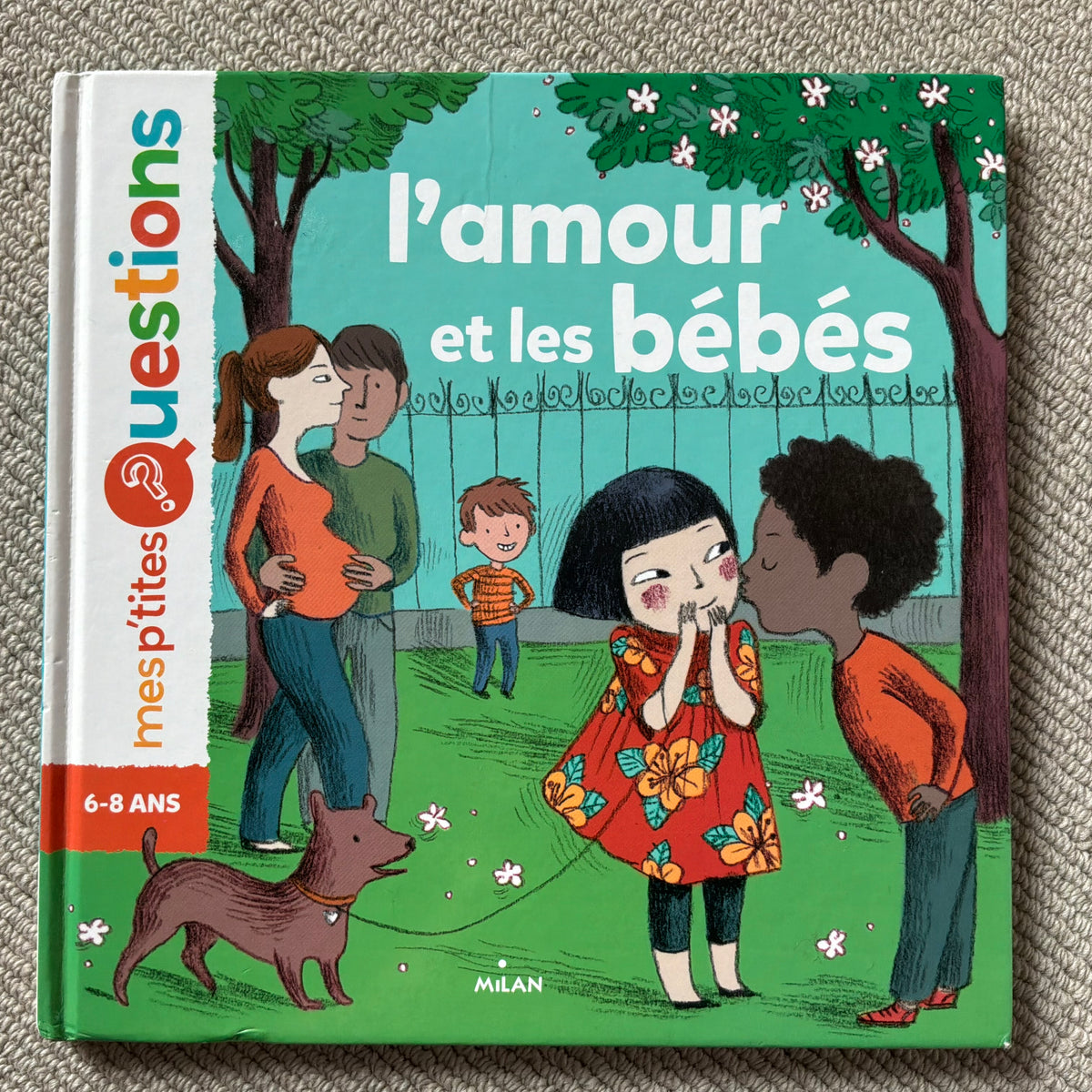 Mes p’tites questions : l’amour et les bébés