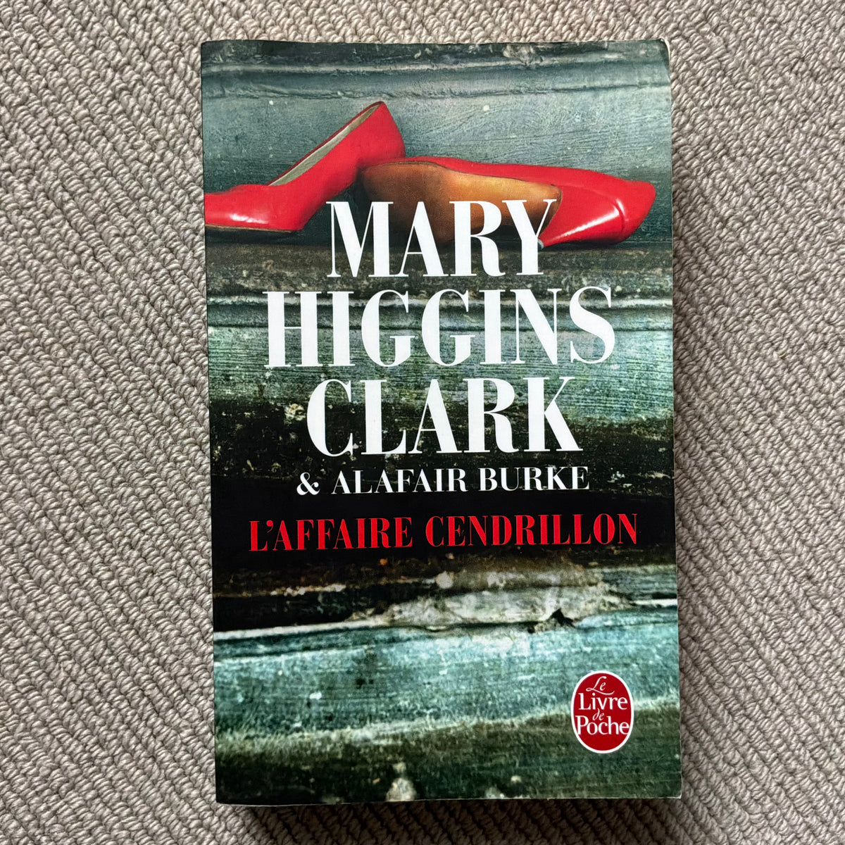 Higgins Clark, Mary - L’affaire Cendrillon