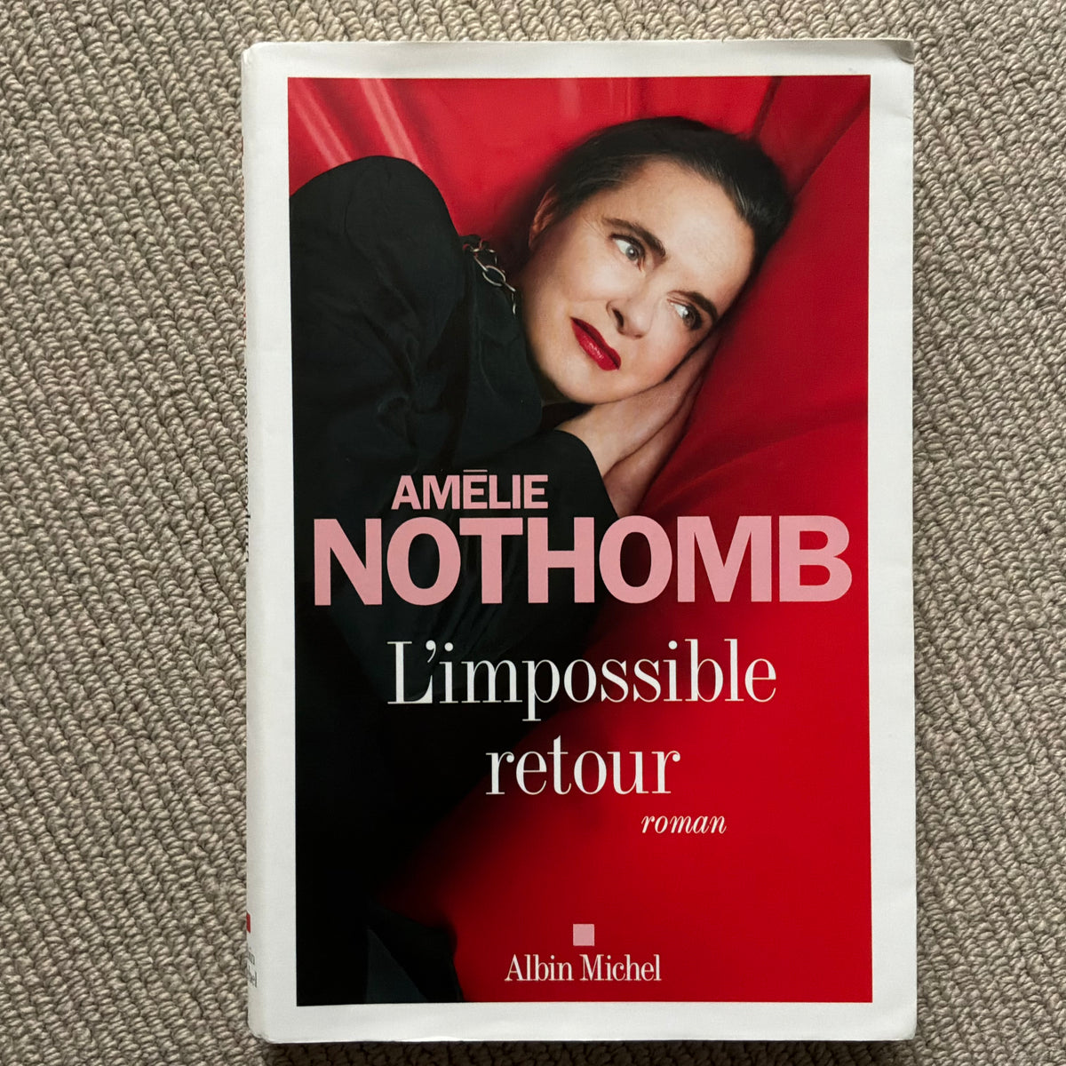 Nothomb, Amélie - L’impossible retour