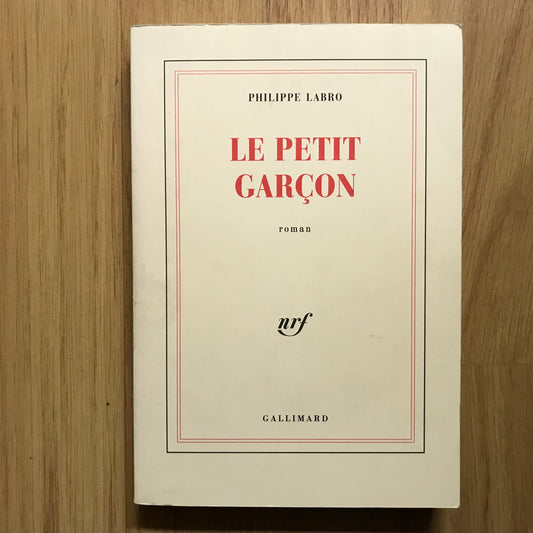 Labro, Philippe - Le petit garçon