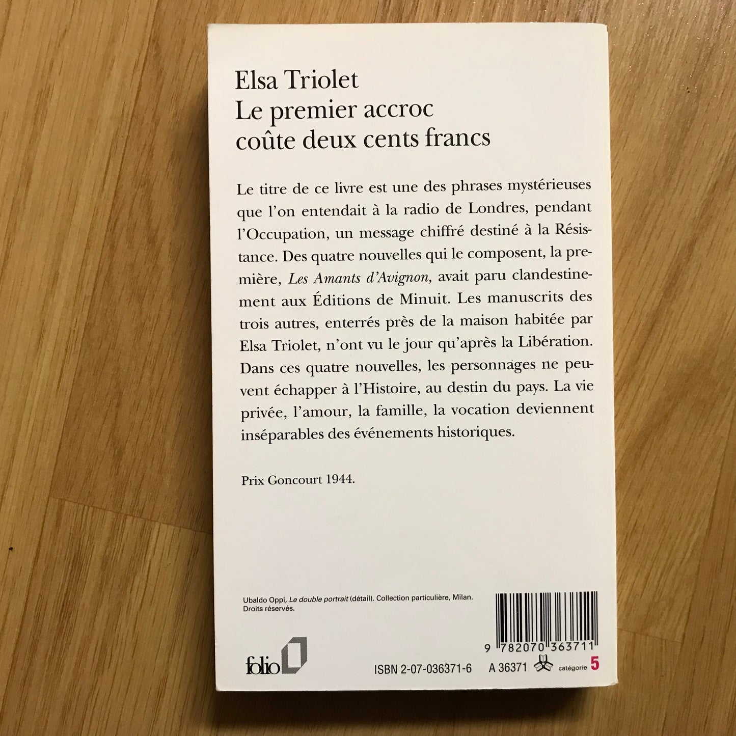 Triolet, Elsa - Le premier accroc coûte deux cents francs