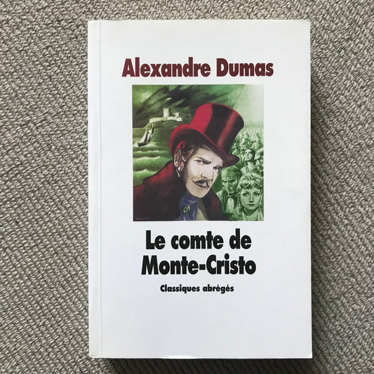 Dumas, Alexandre - Le comte de Monte-Cristo (ABRÉGÉ)