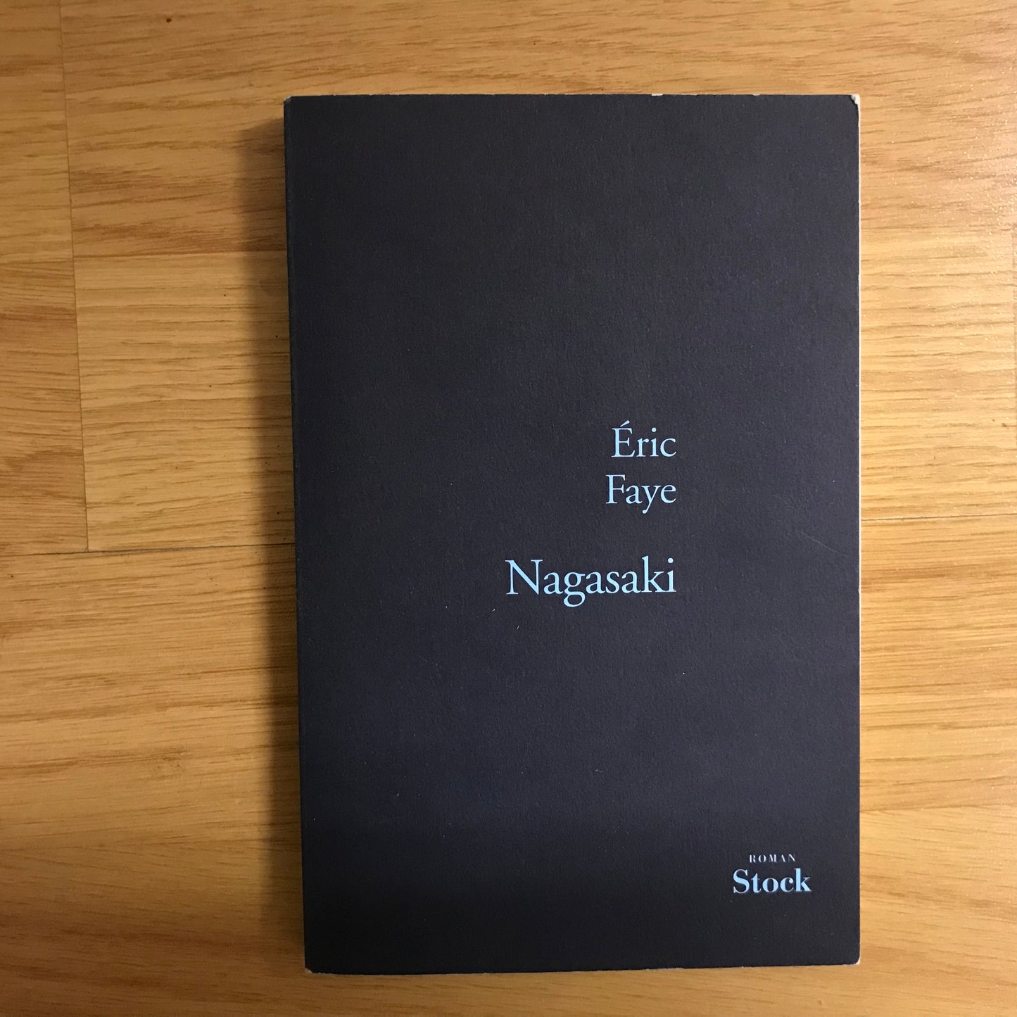 Faye, Éric - Nagasaki