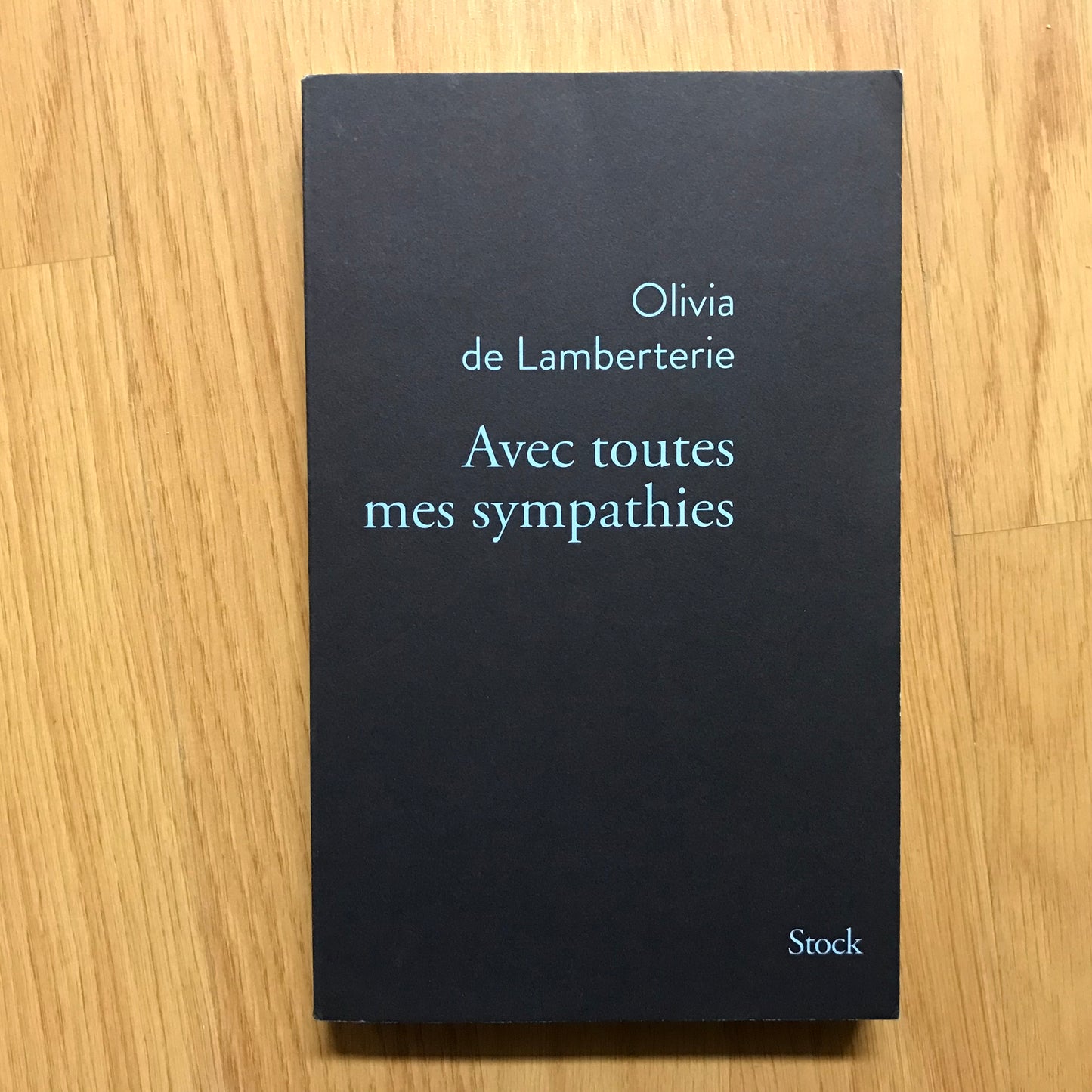 Lamberterie de, Olivia - Avec toutes mes sympathies