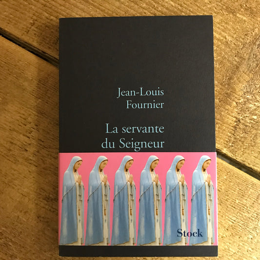 Fournier, Jean-Louis - La servante du Seigneur