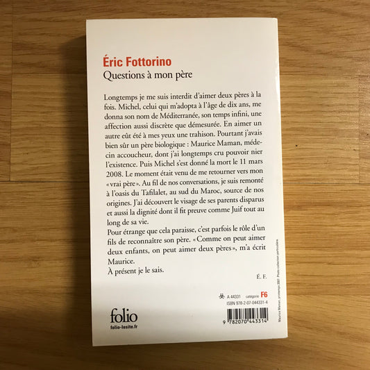 Fottorino, Eric - Questions à mon père