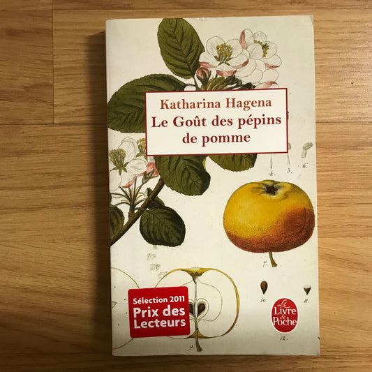 Hagena, Katharina - Le goût des pépins de pomme