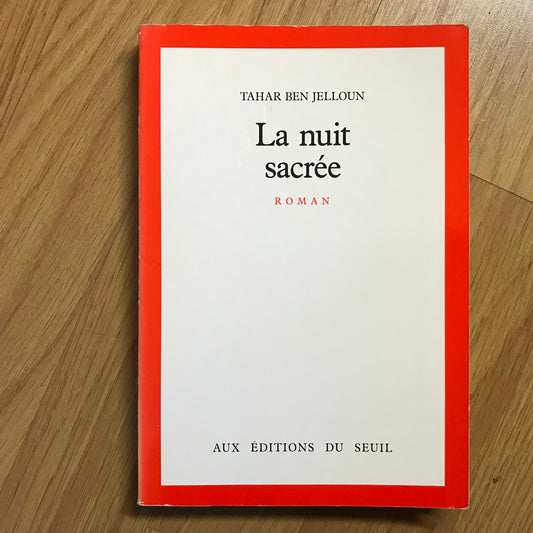 Ben Jelloun, Tahar - La nuit sacrée