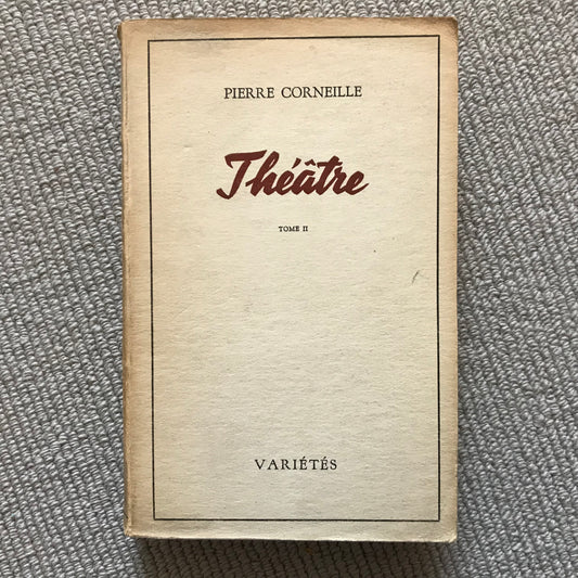 Corneille - Théâtre Tome 2