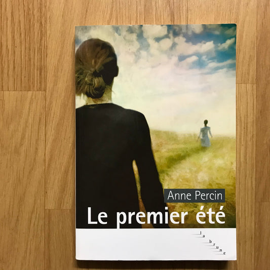 Percin, Anne - Le premier été