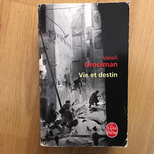 Grossman, Vassili - Vie et destin