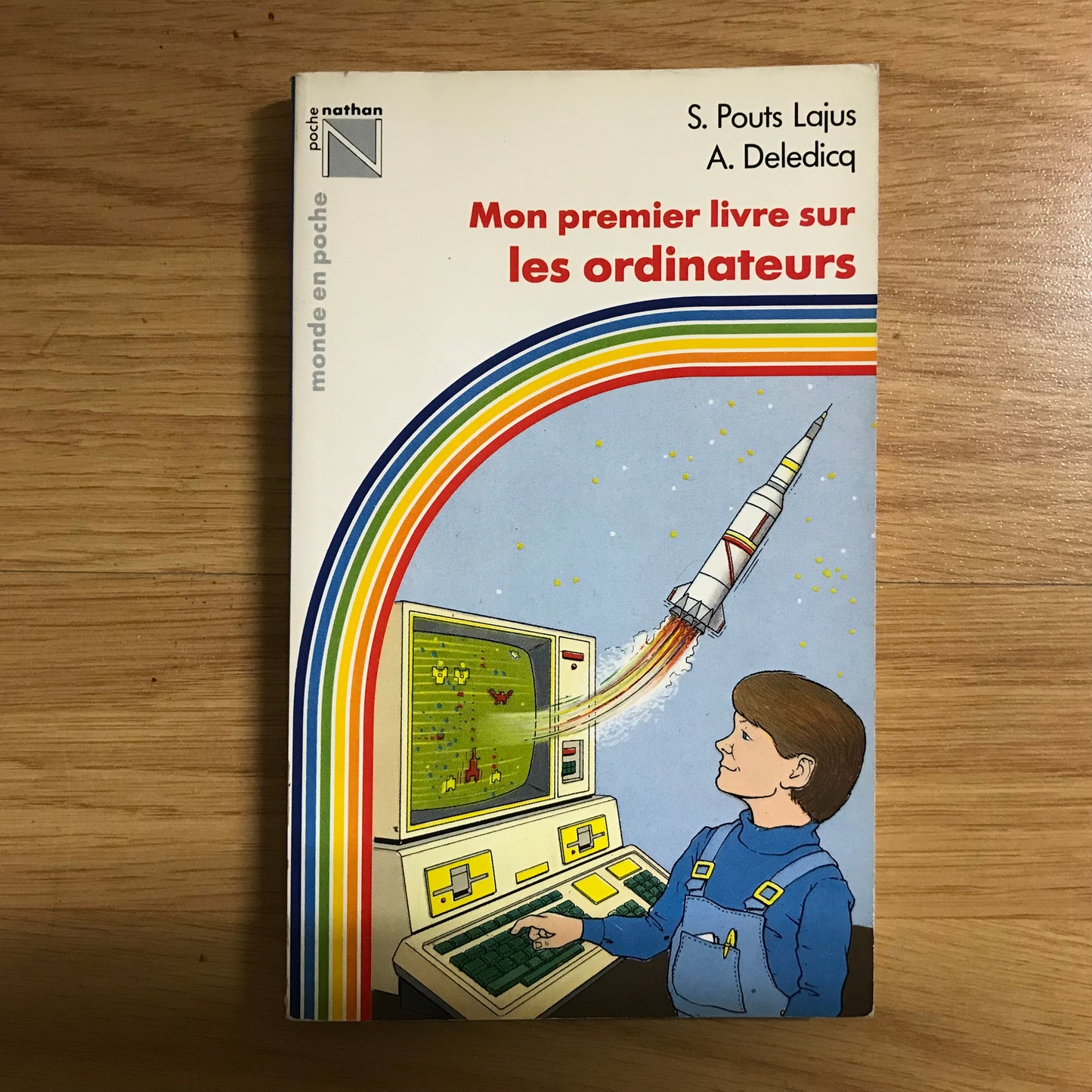Pouts Lajus, S. - Mon premier livre sur les ordinateurs